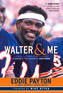 Walter & Me