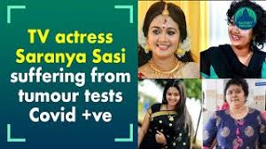 Popular film and television actress saranya sasi passed away today at the age of 33 after battling cancer for the past ten years. Actress Saranya Sasi Battling Against Rare Tumour Tests Covid Positive Condition Getting Worse Youtube