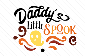 Download Daddy S Little Spook Svg Cut Files Download Best Free 15845 Svg Cut Files For Cricut Silhouette And More PSD Mockup Templates