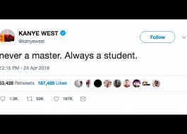 Knowing that, and listening to his. Top 50 Kanye West Tweets Since He Rejoined Twitter Stacker