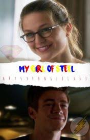My Girl Of Steel~Superflash Fan Fic~