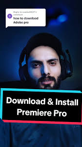 Replying to @saadadil827 Download & Install Adobe Premiere Pro 💫 #p...