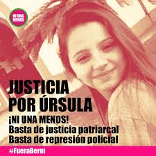 Explore tweets of justiciaporursula @justicia_ursula on twitter. Ni Una Mas Reclaman Justicia Por Ursula Bahillo La Joven Asesinada En Rojas Pausa