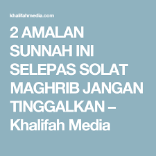 Amal zikir selepas solat asar dan selepas solat subuh, untuk lebih limpahan rezeki. Doa Selepas Solat Subuh Dan Maghrib