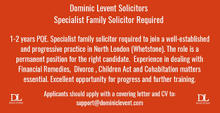 Dominic Levent Solicitors Require A Specialist Family Solicitor Solicitor Legal Act For Kids Acting Divorce