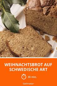 Weihnachtsbrot Auf Schwedische Art Rezept Weihnachtsbrot Schwedische Rezepte Brot Backen
