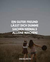 Liebe beste freundin, du bist die person, mit der ich zu jeder zeit über alles reden kann, egal wie oft wir schon jedes detail besprochen haben. Die Allerbesten Freundschaftsspruche Der Ganzen Welt 21kollektiv