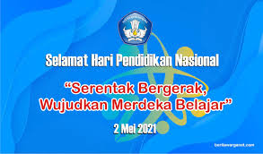 Poster dan slogan ini sangat bagus untuk mengajak orang lain untuk melakukan hal yang positif. Gambar Selamat Hari Pendidikan Nasional Tahun 2021 Berita Warganet