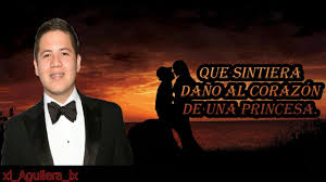 Si una vez te sentiste ilucionada y mirabas las estrellas en tu cara si ese tipo se atrevi. Remmy Valenzuela Mi Princesa Letra Youtube