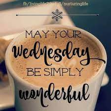 Pin By Penny Van Der Walt On Quotes And Sayings Happy Wednesday Quotes Wednesday Humor Wednesday Quotes