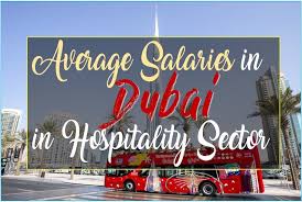 Average Salary Offered In Uae In Hospitality Industry