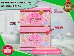 Perbedaan dr pure asli dan palsu kw. Perbedaan Sabun Pure Soap Asli Dan Palsu Pemutih Wajah