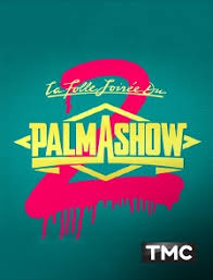 Une pléiade de saynètes, parodies télé, clips délirants. La Folle Soiree Du Palmashow 2 En Streaming Sur Tmc Molotov Tv