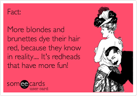 Pin By Angela Heslip On Cool Shit Red Hair Red Hair Quotes Redhead Quotes