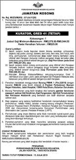 Kota bharu sentral tunjong kelantan malaysia. Jawatan Kosong Perbadanan Muzium Negeri Kelantan Kurator