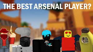 Best arsenal player on roblox! Top 10 Best Roblox Arsenal Players In The World Roblox Youtube