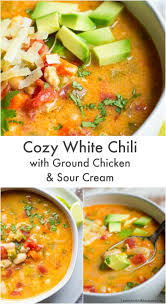 White Chili With Ground Chicken And Sour Cream Recipe In 2020 Ground Chicken Recipes Ground Chicken Chili Recipe White Chicken Chili Healthy