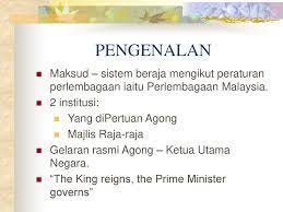 Parlimen malaysia melambangkan keutuhan sistem demokrasi berparlimen dan raja berperlembagaan. Raja Berperlembagaan Pengenalan Keseimbangan Ppt Download