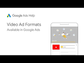 Video Ad Formats Available in Google Ads - Google Ads Help