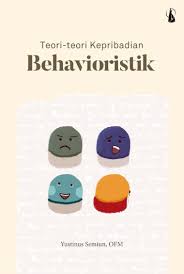 Skinner merupakan teori pembelajaran yang mengaitkan pembelajaran dengan perubahan tingkah laku. Jual Buku Behavioristik Teori Teori Kepribadian Oleh Yustinus Semiun Ofm Gramedia Digital Indonesia
