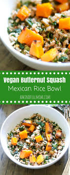 Vegan Butternut Burrito Bowl Brown Rice Roasted Butternut Squash Are Tossed Together With Kale A Butternut Squash Rice Vegan Recipes Easy Vegan Burrito Bowls