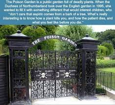 Poison Garden Full Of Deadly Plants Wtf Fun Facts Fun Facts Weird Facts