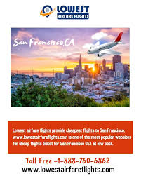 Flights To San Francisco Australia Destinations Airfare Airfare Deals
