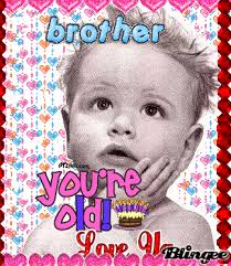 Brother Youre Old Love You Happy Birthday Brother Gif 323 372 Happy Birthday Brother Funny Happy Birthday Wishes Happy Birthday Funny Happy birthday wishes for brother. happy birthday brother