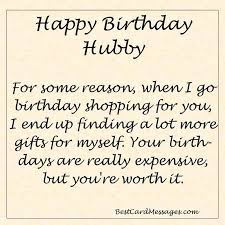 Share the birthday wishes with your husband via text/sms, email, facebook, whatsapp, im, etc. Husband Birthday Card Messages Husband Birthday Quotes Funny Birthday Message Birthday Wish For Husband