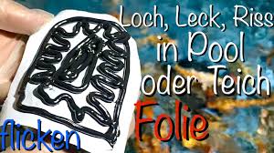 Diy Loch Leck Oder Riss In Poolfolie Oder Teichfolie Reparieren Flicken Kleben Abdichten Youtube