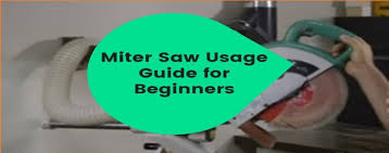 Clicking this will make more experts see . Miter Saw Usage Guide For Beginners