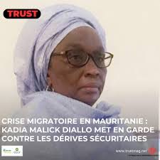 La députée mauritanienne Kadia Malick Diallo a dénoncé les mauvais  traitements infligés aux étrangers en Mauritanie et mis en garde contre les  discours incendiaires pouvant menacer la stabilité du pays. « Le