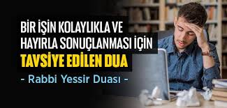 Rabbi yessir duası (arapça türkçe ve anlamı). Rabbi Yessir Duasi Rabbi Yessir Vela Tuassir Rabbi Temmim Bil Hayr Anlami Islam Ve Ihsan