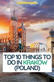 Top 10 Best Things To Do In Krakow Poland In 2020 Europe Travel Poland Travel Poland Vacation