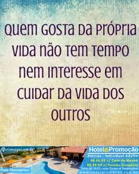 Vai cuidar da sua vida! a princípio tem um tom agressivo e egoísta, vamos pensar o quanto ela pode ajudar em uma infinidade de situações que nos deparamos cotidianamente, repetidamente e não percebemos. Quem Gosta Da Propria Vida Nao Tem Tempo Nem Interesse Para Cuidar Da Vida Dos Outros Mensagens De Cidadania Eis Me Aqui