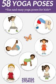 58 Fun And Easy Yoga Poses For Kids Printable Posters Yoga For Kids Kids Yoga Poses Toddler Yoga