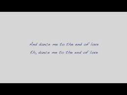 Leonard Cohen Dance Me To The End Of Love Video Youtube Pin Op Inspiration