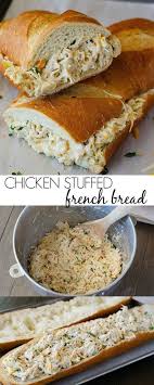 Chicken Stuffed French Bread Recipes Yummy Food Food