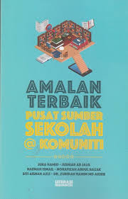 Apa itu pusat sumber sekolah? Amalan Terbaik Pusat Sumber