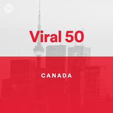 canada viral 50 on spotify