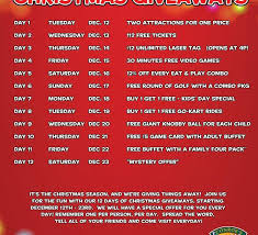 Next time i will probably read ahead and add to the game knowing things ahead of time. 12 Days Of Christmas Giveaways Beginning Tues Dec 12 Incredible Pizza Company Enjoy Our Huge All You Can Eat Buffet Indoor Go Kart Races Bumper Cars Route 66 Mini Golf A Huge Video