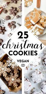 25 Irresistible Vegan Christmas Cookies Vegan Christmas Cookies Vegan Christmas Cookies Recipes Vegan Christmas Recipes