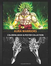 Budokai 2 is a sequel to dragon ball z: Coloring Book Poster Collection Aura Warriors Dbz Broly Legendary Super Saiyan Anime Manga Coloring Auraiuo Coloring Auraiuo 9781674841533 Amazon Com Books