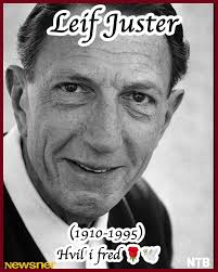 Den 25. november 1995 døde en mann vi her i Norge aldri kommer til å  glemme. Han het Leif Juster og skrev seg inn i filmhistorien som en av de  fremste folkekjære