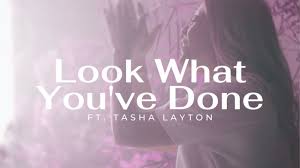 Tasha Layton Look What You Ve Done Official Music Video Youtube