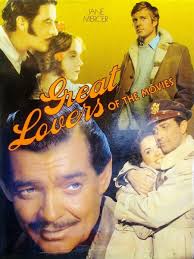 Great Lovers of the Movies by Jane Mercer