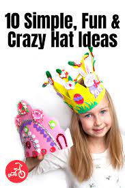 Shop from baseball caps to trucker hats to add an extra touch to your look! 10 Simple Fun Crazy Hat Ideas