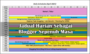 Contoh jadual kerja pt 3 2014, contoh jadual kerja pt 3 sejarah 2017, contoh jadual kedatangan pekerja, contoh jadual harian, contoh jadual kerja pt 3 2014, contoh jadual kerja pt 3 sejarah 2017, contoh jadual pelaksanaan jpk, contoh jadual membersihkan tandas, contoh jadual mengikut format apa, bahagian 2 contoh. Jadual Harian Sebagai Blogger Sepenuh Masa Sii Nurul Menulis Untuk Berkongsi