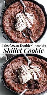 Double Chocolate Chip Skillet Cookie Paleo Vegan Skillet Chocolate Chip Cookie Paleo Recipes Dessert Paleo Cookies