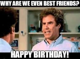 Funny And Hilarious Jokes, Funny Pictures, Quotes, Images - Birthday meme  for friend girl, Happy birthday friend meme for her, Birthday wishes for  best friend girl, Funny birthday wishes for best friend,